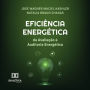 Eficiência Energética: da Avaliação à Auditoria Energética (Abridged)