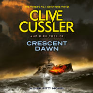 Crescent Dawn: Dirk Pitt #21