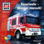 Feuerwehr - Wasser marsch! (Abridged)