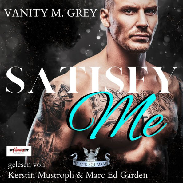 Satisfy Me: Biker-Romance