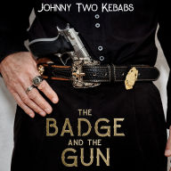 The Badge And The Gun