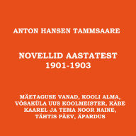 Novellid aastatest 1901-1903: 