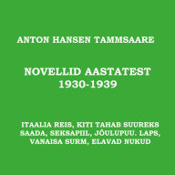 Novellid aastatest 1930-1939: 