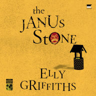 The Janus Stone: A Ruth Galloway Mystery