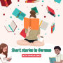 Short stories in German with English translations: Improve your German by reading