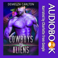 Cowboys and Aliens: An Alien Scifi Romance