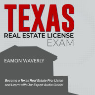 Texas Real Estate License: Pass the Texas Real Estate Exam 2024-2025: Ace It on Your First Attempt with Over 200 Expert Q&As Realistic Practice Questions and Detailed Explanations.