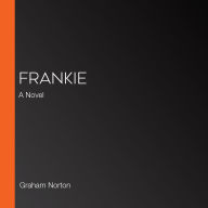 Frankie: A Novel
