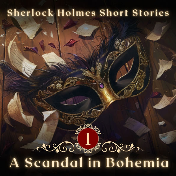 Sherlock Holmes: A Scandal in Bohemia