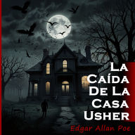 La Caída de la Casa Usher: (Ambientado) Versión original