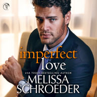 Imperfect Love: A Small Town Enemies to Lovers Romance