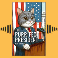 The Purr-fect President