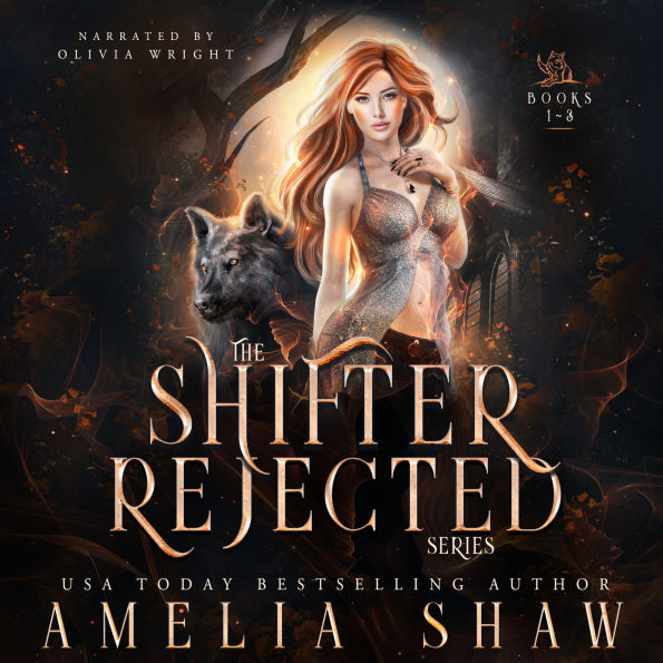 The Shifter Rejected Series: Books 1 - 3