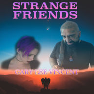 Strange Friends