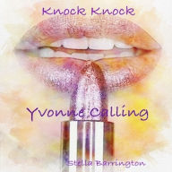 Knock Knock - Yvonne Calling