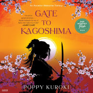 Gate to Kagoshima: A Novel