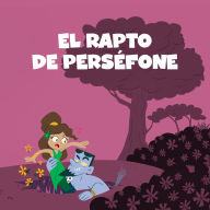 El rapto de Perséfone (Abridged)