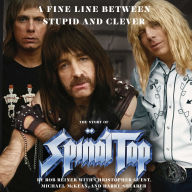 A Fine Line Between Stupid and Clever: The Story of Spinal Tap