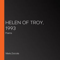 Helen of Troy, 1993: Poems