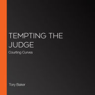 Tempting the Judge: Courting Curves
