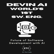 Devin, world's first AI software engineer: Future of Software Development with AI