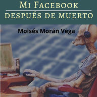 Mi Facebook después de muerto