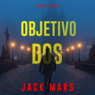 Objetivo dos (El juego del espía-Libro #2): Digitally narrated using a synthesized voice