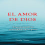 El amor de Dios: Experimentando las profundidades de su Gracia