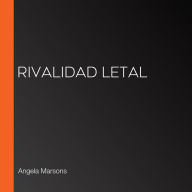 Rivalidad letal