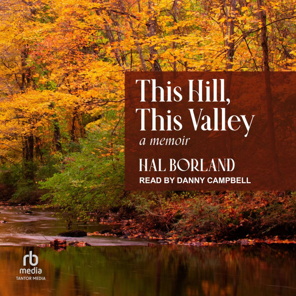 This Hill, This Valley: A Memoir