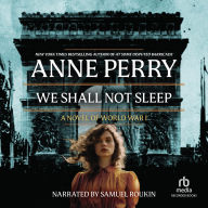 We Shall Not Sleep