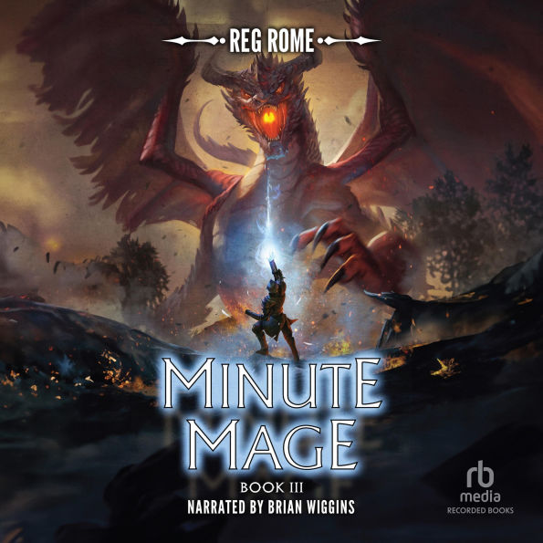 Minute Mage 3: A LitRPG Adventure