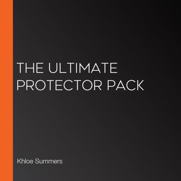 The Ultimate Protector Pack