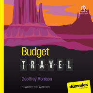 Budget Travel For Dummies