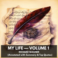 My Life - Volume 1 (Unabridged)