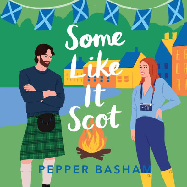 Some Like It Scot: A Novel