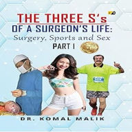 The Three S's of a Surgeon's Life: Surgery, Sports, and Sex