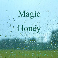 Magic Honey