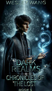 Dark Realms: Chronicles of the Lost 9: 9