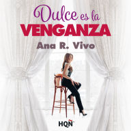 Dulce es la venganza (Abridged)