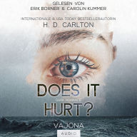 DOES IT HURT?