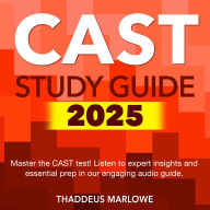 CAST Study Guide: Construction and Skilled Trades Exam Prep 2024-2025: Master the Test and Launch Your Career 200+ Expert-Level Q&A Accurate Practice Questions with Detailed Explanations