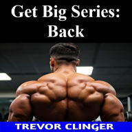 Get Big Series: Back