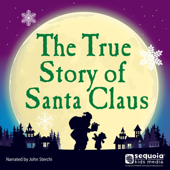 The True Story of Santa Claus