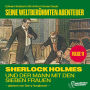 Sherlock Holmes und der Mann mit den sieben Frauen (Seine weltberühmten Abenteuer, Folge 11)