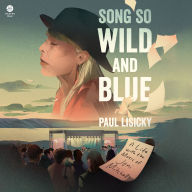 Song So Wild and Blue: A Life with the Music of Joni Mitchell