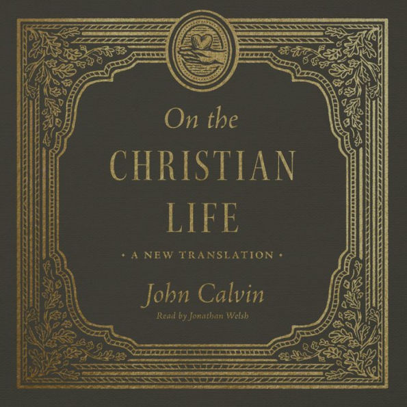 On the Christian Life: A New Translation