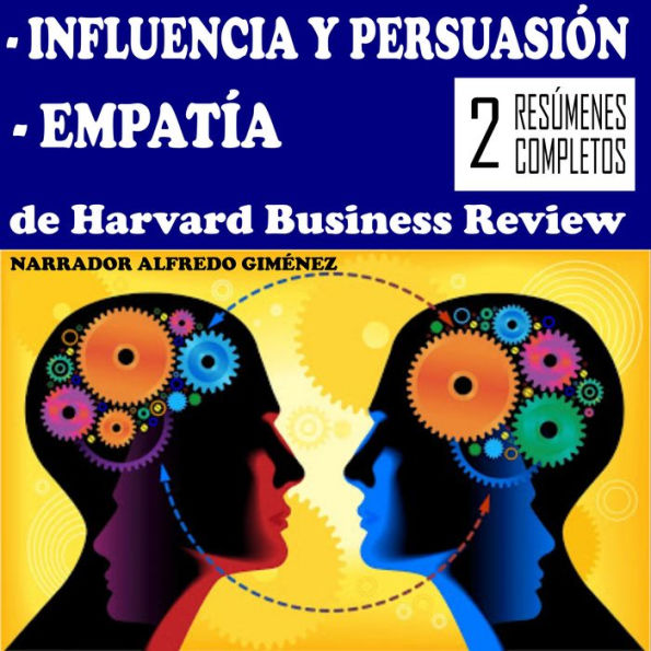 INFLUENCIA y PERSUASIÓN. EMPATÍA.: 2 resúmenes completos (Abridged)