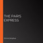 The Paris Express