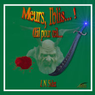 Meurs, Iblis... !: ¿il pour ¿il...